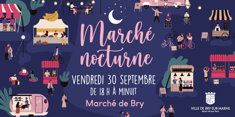 Lire la suite à propos de l’article Marché nocturne de Bry-sur-Marne